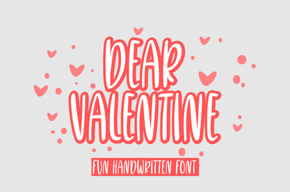 Dear Valentine: A Sweet Font for Creative Projects