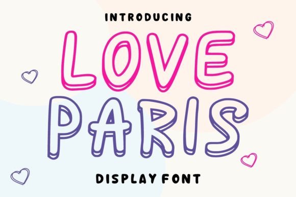 Discover the Charming Love Paris Typeface