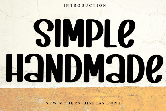 Simple Handmade: A Font for Fresh, Casual Elegance