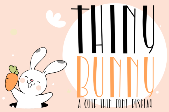 Thiny Bunny: A Charming Display Font for Creative Ideas